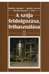 A szója feldolgozása, felhasználása
