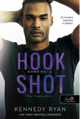 Hook Shot - Horogdobás - Dobd rá! 3.