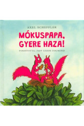 Mókuspapa, gyere haza!