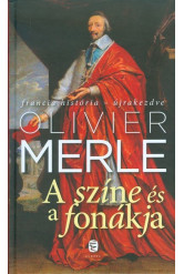 A színe és a fonákja /Francia história - újrakezdve