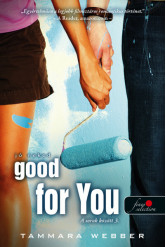 Good For You - Jó neked - A sorok között 3.