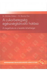 A cukorbetegség egészségkárosító hatása /A megelőzés és a kezelés lehetőségei
