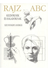 Rajz abc /Kezdőknek és haladóknak