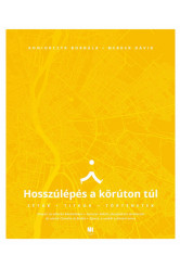 Hosszúlépés a körúton túl - Séták, titkok, történetek