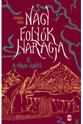 Nagy folyók haragja II. - A Varad könyve