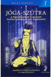 Jóga-szútra - A Patandzsalinak is nevezett Ananta tanítása a tudat leigázásáról - Kelet kincsei 1.