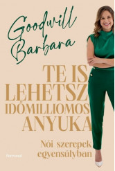 Te is lehetsz időmilliomos anyuka