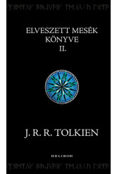 Elveszett mesék könyve II. - Középfölde históriája (új kiadás)