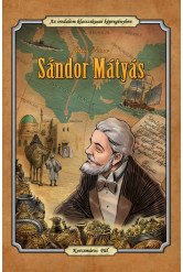 Sándor Mátyás - Az irodalom klasszikusai képregényben