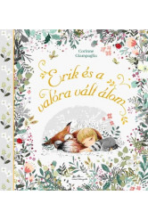 Erik és a valóra vált álom