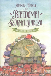 Bibedombi szörnyhatározó /Kihajtható térképpel