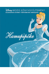 Disney klasszikusok – Hamupipőke - Disney Klasszikusok