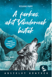 A farkas, akit Vándornak hívtak