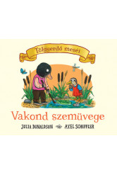 Vakond szemüvege - Tölgyerdő meséi