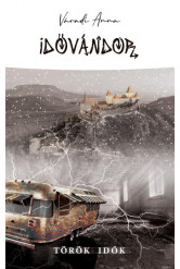 Idővándor - Török idők