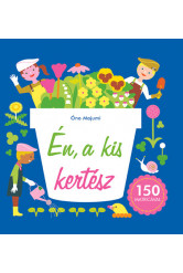Én, a kis kertész
