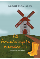 Az Anyacsalogató Hadművelet (e-könyv)