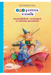 1-2-3 perces mesék - bárányfelhőkről, varázslókról és csintalan gyerekekről