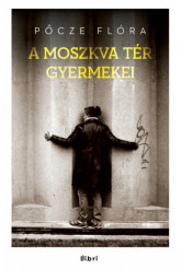 A Moszkva tér gyermekei (e-könyv)