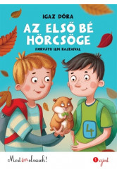 Az első bé hörcsöge - Most én olvasok sorozat 1. szint (új kiadás)