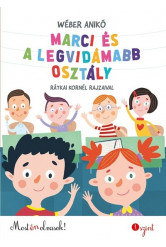 Marci és a legvidámabb osztály - Most én olvasok! 1. szint (új kiadás)