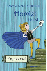 Hamlet - Neked - Irány a színház