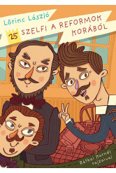 25 szelfi a reformok korából