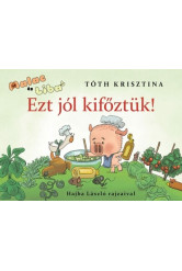 Ezt jól kifőztük! - Malac és Liba 7.