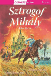 Sztrogof Mihály - Olvass velünk! 3. szint
