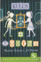 Kulcs a múltba (2. kiadás)