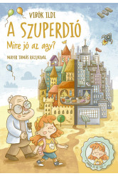 A szuperdió - Mire jó az agy?