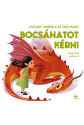 Hogyan tanítsd a sárkányodat bocsánatot kérni