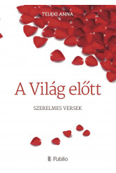 A VILÁG ELŐTT (e-könyv)