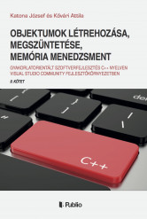 Objektumok létrehozása, megszüntetése, memória menedzsment (e-könyv)