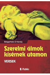 Szerelmi álmok kísérmek utamon (e-könyv)