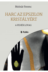 Harc az Epszilon Kristályért (e-könyv)
