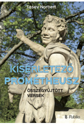 Kísérletező Prométheusz (e-könyv)