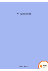 Út a gyönyörhöz (e-könyv)