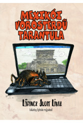 Mexikói vöröstérdű tarantula (e-könyv)