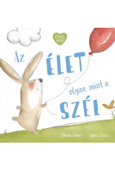 Az élet olyan, mint a szél - Ölelj meg! (új kiadás)