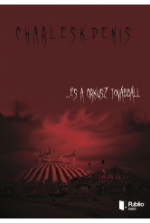 ... és a cirkusz továbbáll (e-könyv)