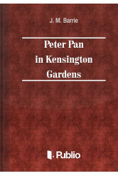 Peter Pan in Kensington Gardens (e-könyv)