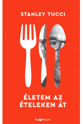 Életem az ételeken át