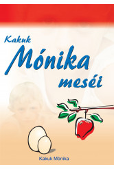 Kakuk Mónika meséi (e-könyv)