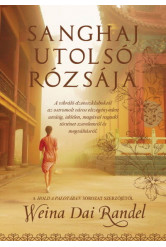 Sanghaj utolsó rózsája