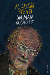 Az igazság nyelvei - Esszék 2003–2020