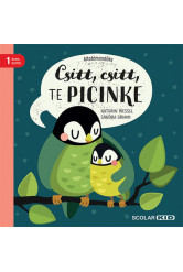 Csitt, csitt, te picinke - Altatómondóka