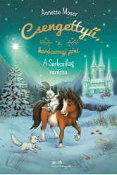 Csengettyű a karácsonyi póni 2. - A Sarkcsillag varázsa