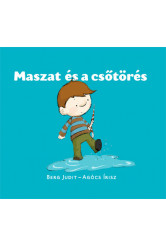 Maszat és a csőtörés (új kiadás)