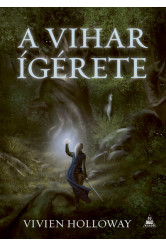 Vivien Holloway: A vihar ígérete - A vihar szeme